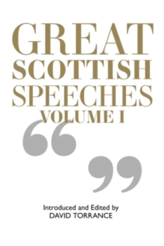 Great Scottish Speeches : New Edition Paperback / softback