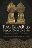 two buddhas seated side by side a guide to the lotus sktra