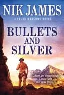 bullets and silver a riveting historical western