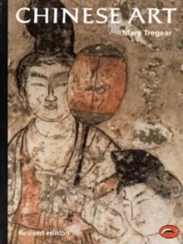 Chinese Art by Mary Tregear Paperback
