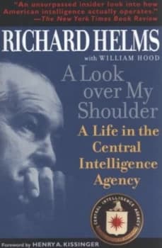 A Look Over My Shoulder by Richard Helms Paperback