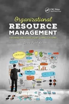 Organizational Resource ManagementTheories Methodologies and Applications