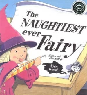 The Naughtiest Ever Fairy by Nick Ward Paperback