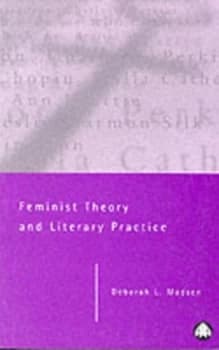 Feminist Theory and Literary Practice by Deborah L. Madsen Paperback