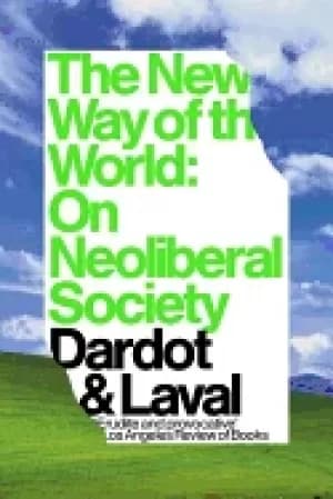 new way of the world on neoliberal society