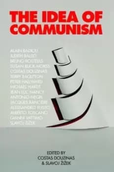 The Idea of Communism by Slavoj Zizek