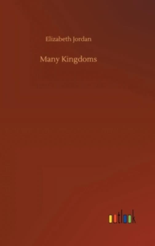 Many Kingdoms Hardback