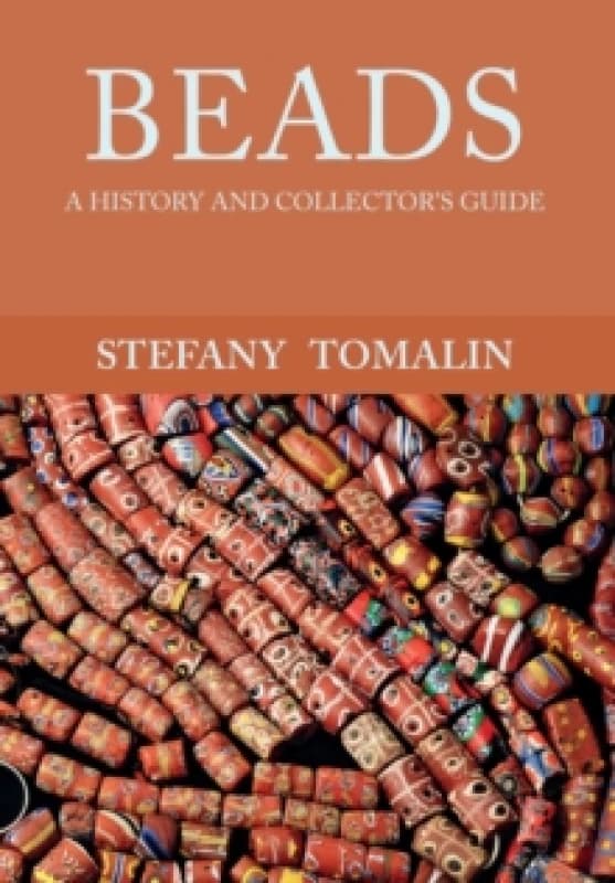 Beads : A History and Collector's Guide Paperback / softback
