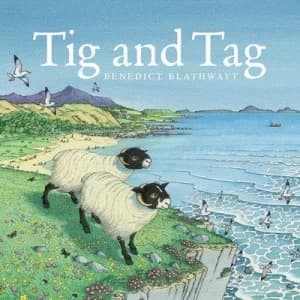 Tig and Tag by Benedict Blathwayt Book