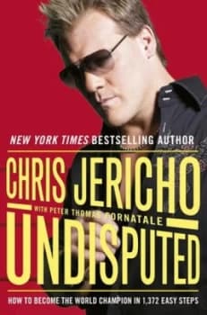 Undisputed by Chris Jericho Hardback