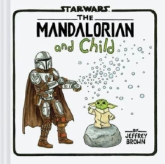 Star Wars: The Mandalorian and Child Hardback