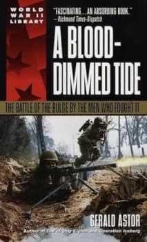 A blood-dimmed tide by Gerald Astor
