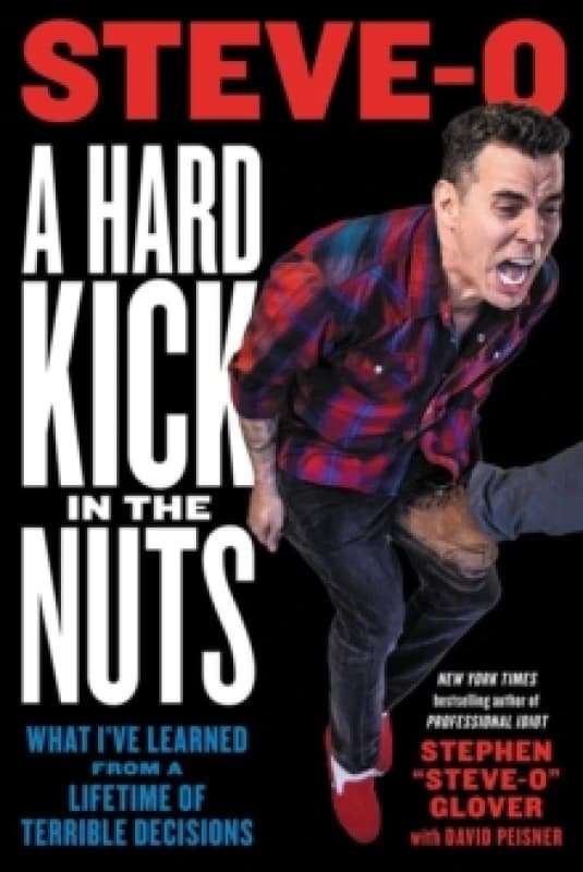 A Hard Kick in the Nuts. Paperback. By SteveO, David Peisner Books