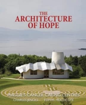 The Architecture of Hope by Charles Jencks Hardback