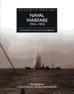 naval warfare 1914 1918 from coronel to the atlantic and zeebrugge