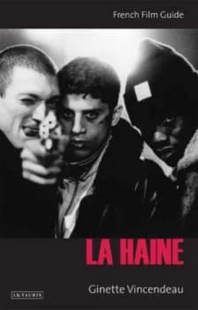 La Haine by Ginette Vincendeau Book