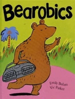 Bearobics by Vic Parker Paperback