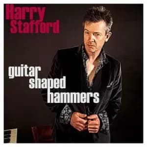 Guitar Shaped Hammers by Harry Stafford CD Album