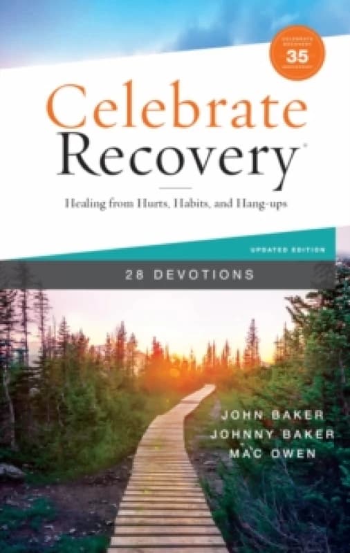 Celebrate Recovery Booklet, 28 Devotions, 35th Anniversary Edition. Paperback. By John Baker, Johnny Baker, Mac Owen Books