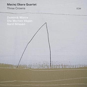 Maciej Obara Quartet - Three Crowns CD