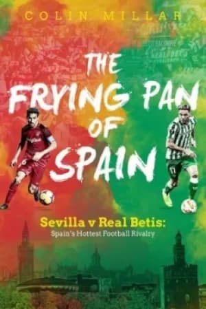 The frying pan of Spain by Colin Millar