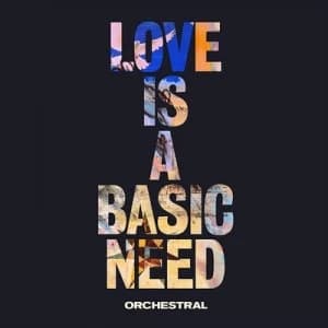 Love Is a Basic Need Orchestral by Embrace CD Album