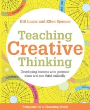 Teaching creative thinking by Bill Lucas