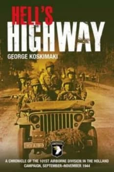 Hells Highway by George E Koskimaki Paperback