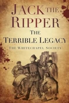 Jack the Ripper by The Whitechapel Society Book