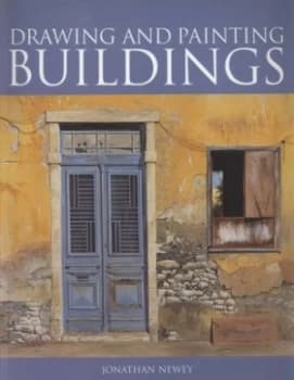 Drawing and Painting Buildings by Jonathan Newey Paperback