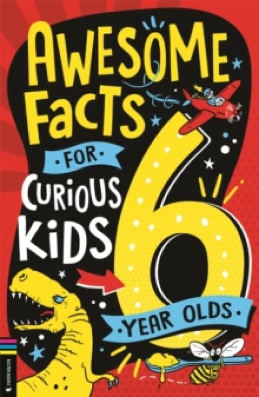 Awesome Facts for Curious Kids: 6 Year Olds Paperback / softback