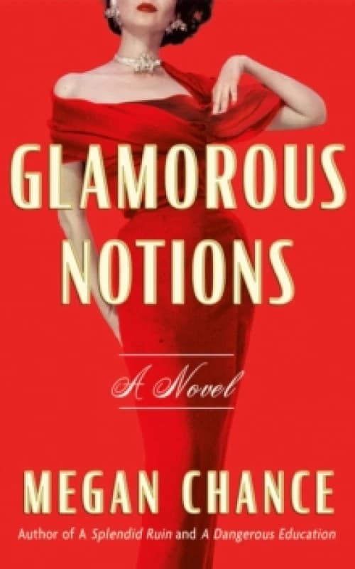 Glamorous Notions : A Novel Paperback / softback