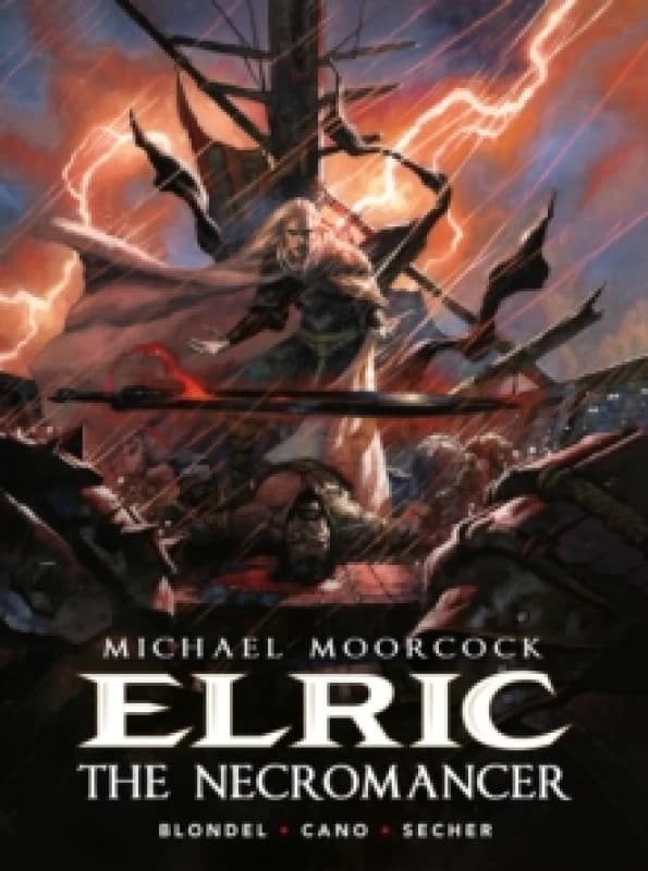 Michael Moorcock's Elric: The Necromancer Hardback