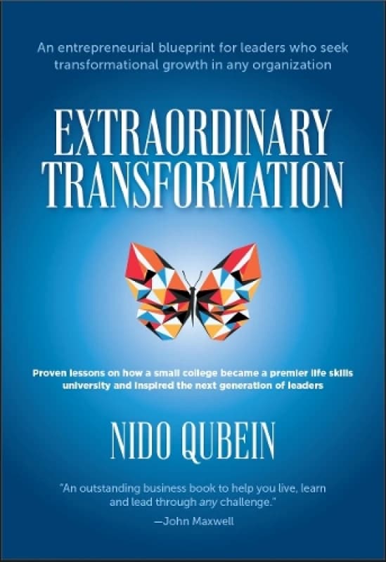 Extraordinary Transformation : An entrepreneurial blueprint for leaders who seek transformational growth in any organization; Proven lessons on how a