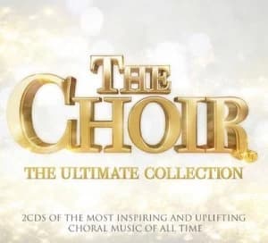 The Choir The Ultimate Collection by Various Composers CD Album