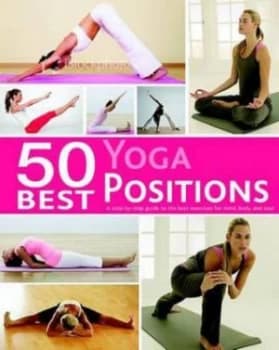 50 Best... Yoga Positions Book
