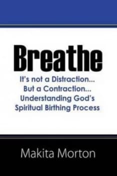 Breathe by Makita Morton Paperback