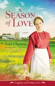 A season of love by Amy Clipston