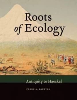 Roots of Ecology by Frank N. Egerton Hardback