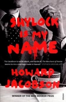 Shylock Is My Name by Howard Jacobson Paperback