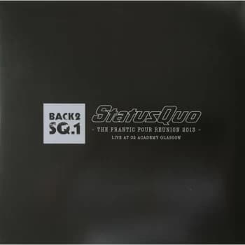 Status Quo - The Frantic Four Reunion 2013 Live At O2 Academy Glasgow Vinyl
