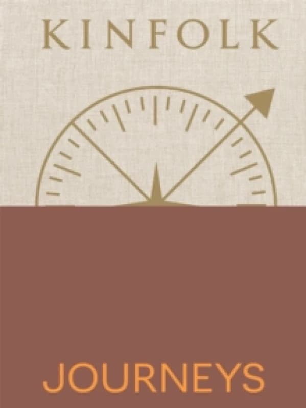 Kinfolk Journeys Hardback