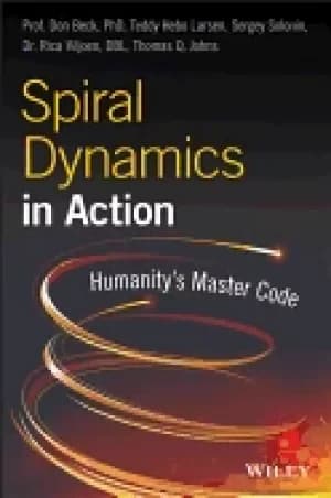 spiral dynamics in action humanitys master code