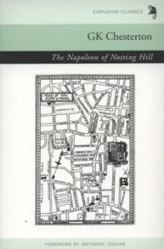 The Napoleon of Notting Hill by G. K Chesterton Paperback