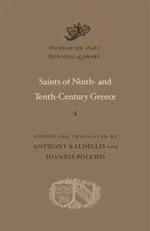 Saints of Ninth- and Tenth-Century Greece