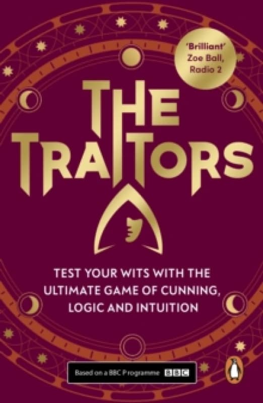 The Traitors : The Ultimate Game of Cunning, Logic and Intuition Paperback / softback
