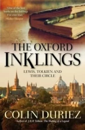 The Oxford Inklings by Colin Duriez