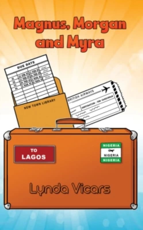 Magnus, Morgan and Myra. Paperback. By Lynda Vicars Books