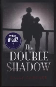 The Double Shadow by Sally Gardner Hardback