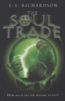 The Soul Trade by E E Richardson Book